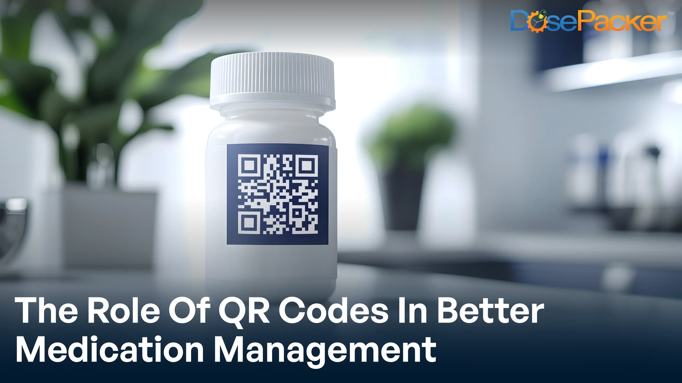 The Role of QR Codes in better Medication Management
