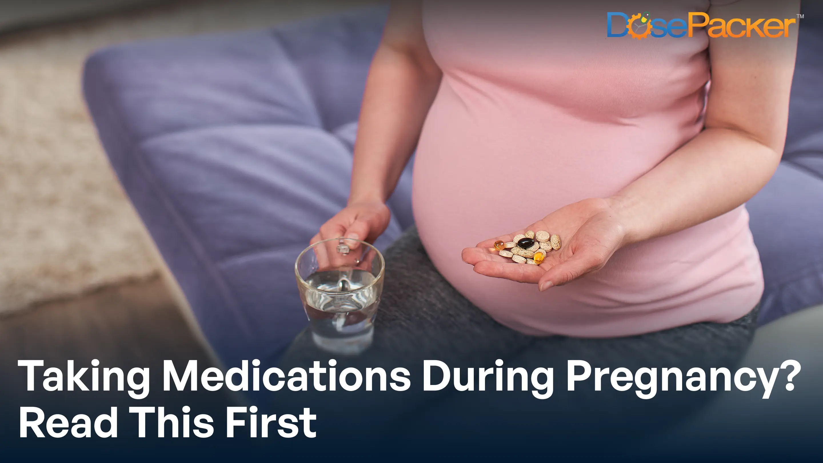 Pregnant woman organizing medications and reviewing pregnancy medication safety