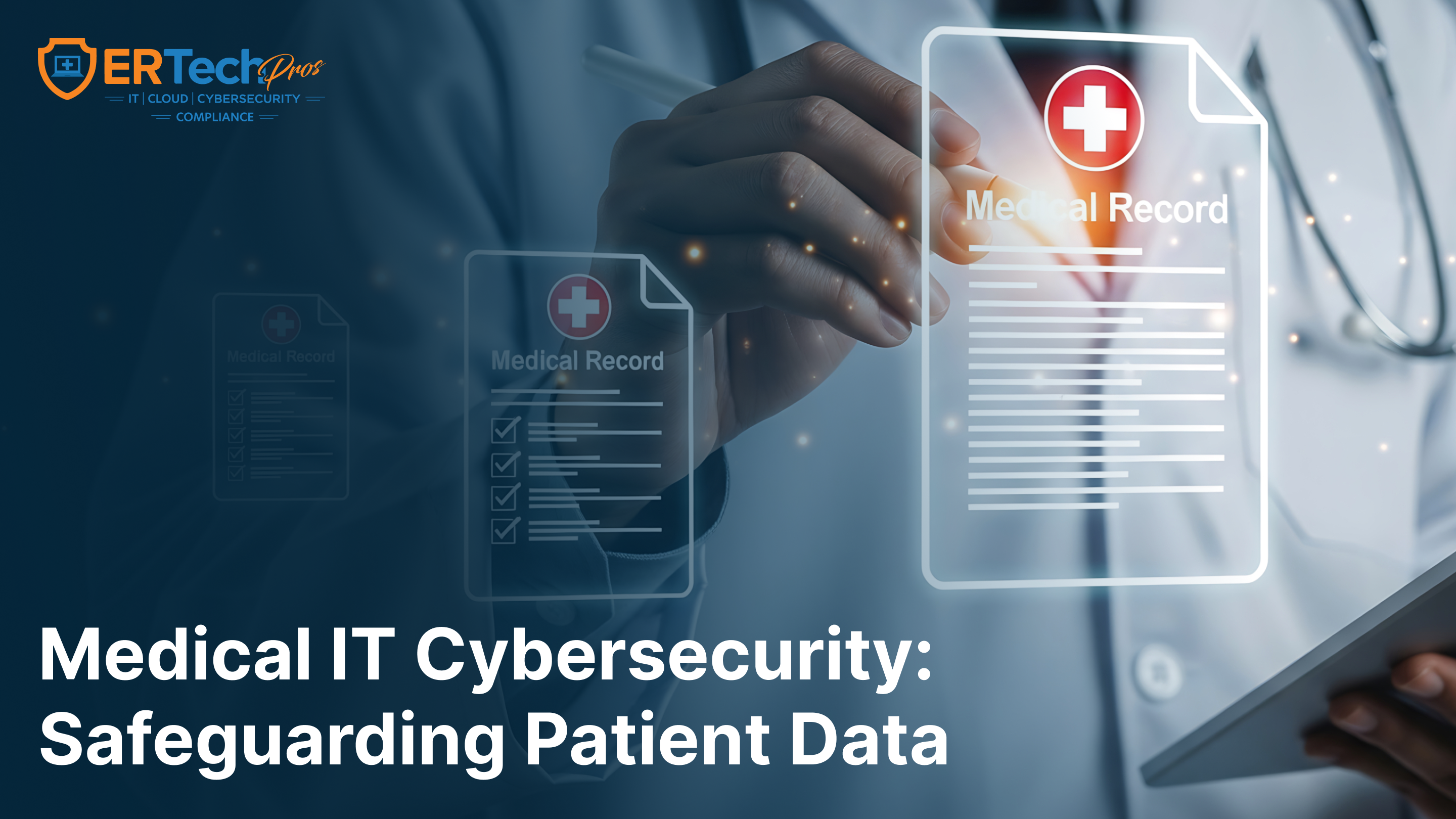 Healthcare cybersecurity protecting patient data and medical records in digital healthcare systems