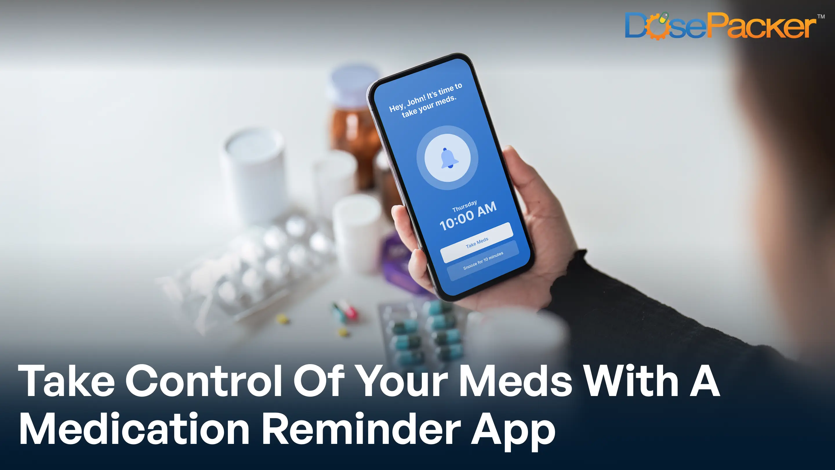 Take Control of your meds with a medication reminder app