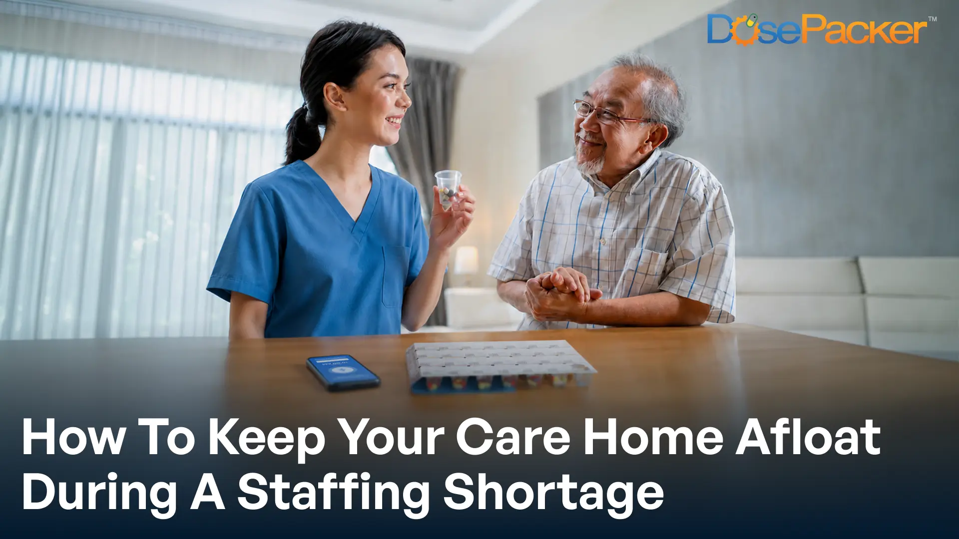 How to Keep Your Care Home Afloat During a Staffing Shortage