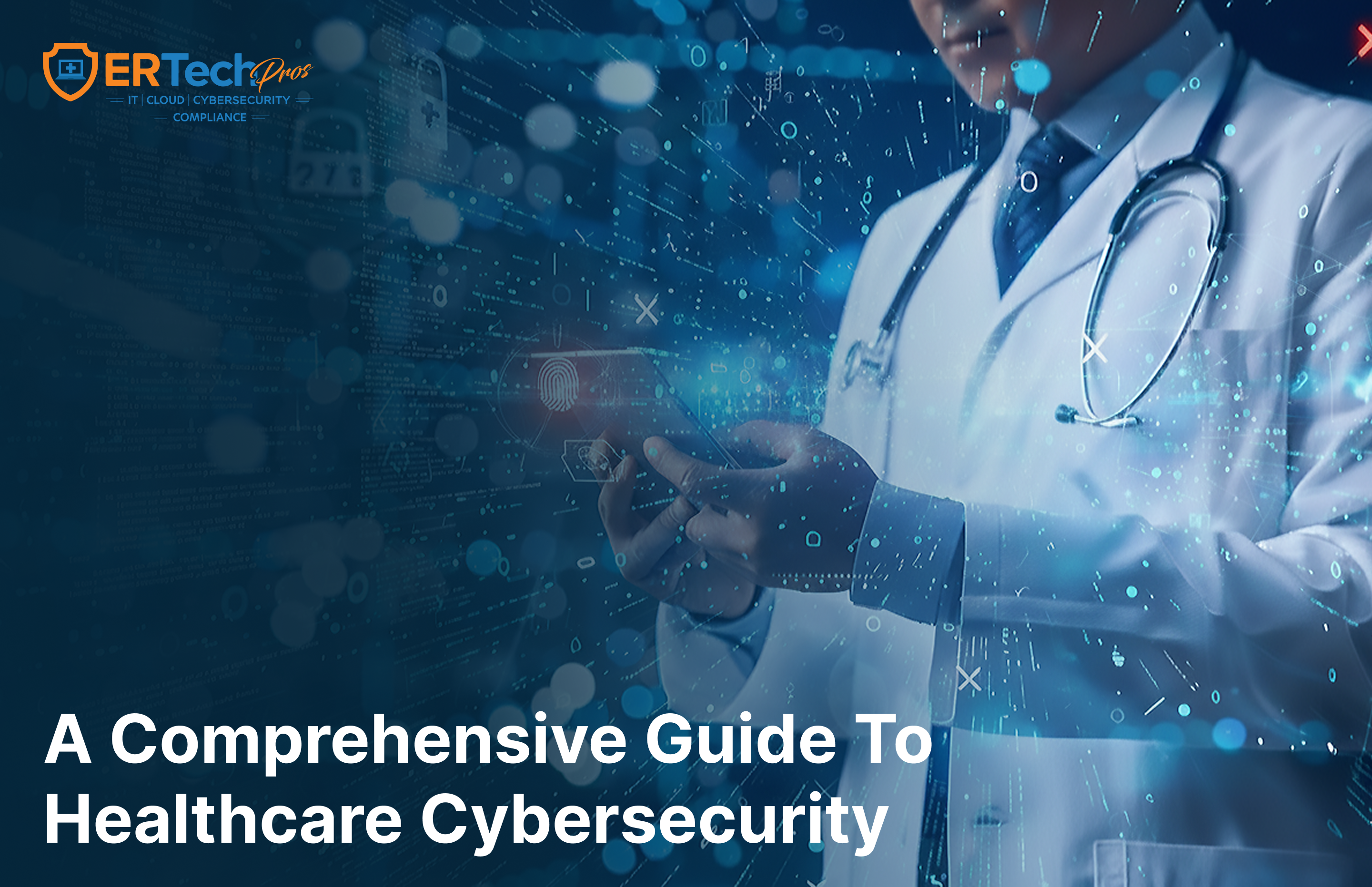 What Healthcare Organizations Need to Know About Cybersecurity Services