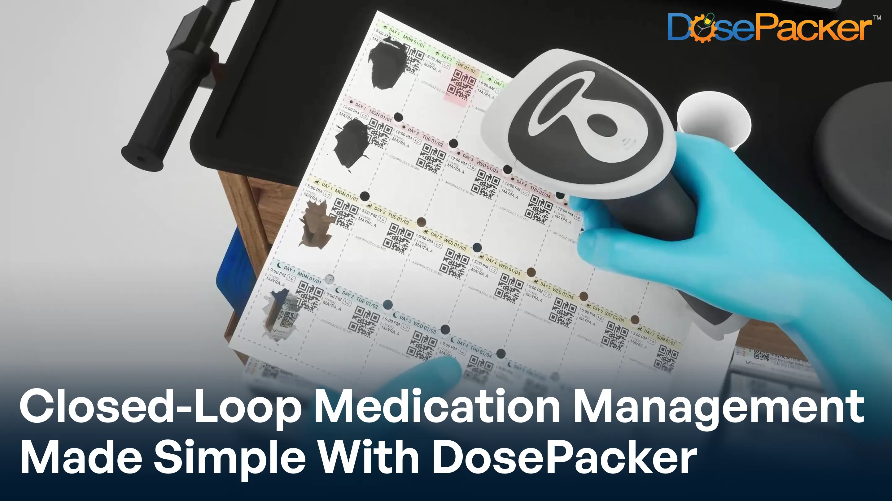 closed loop medication management made simple with dosepacker