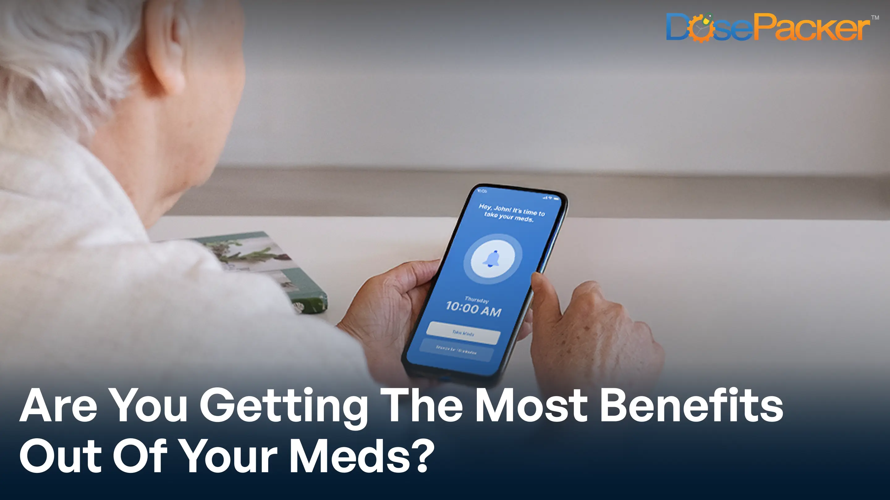 are you getting the most benefits out of your meds?
