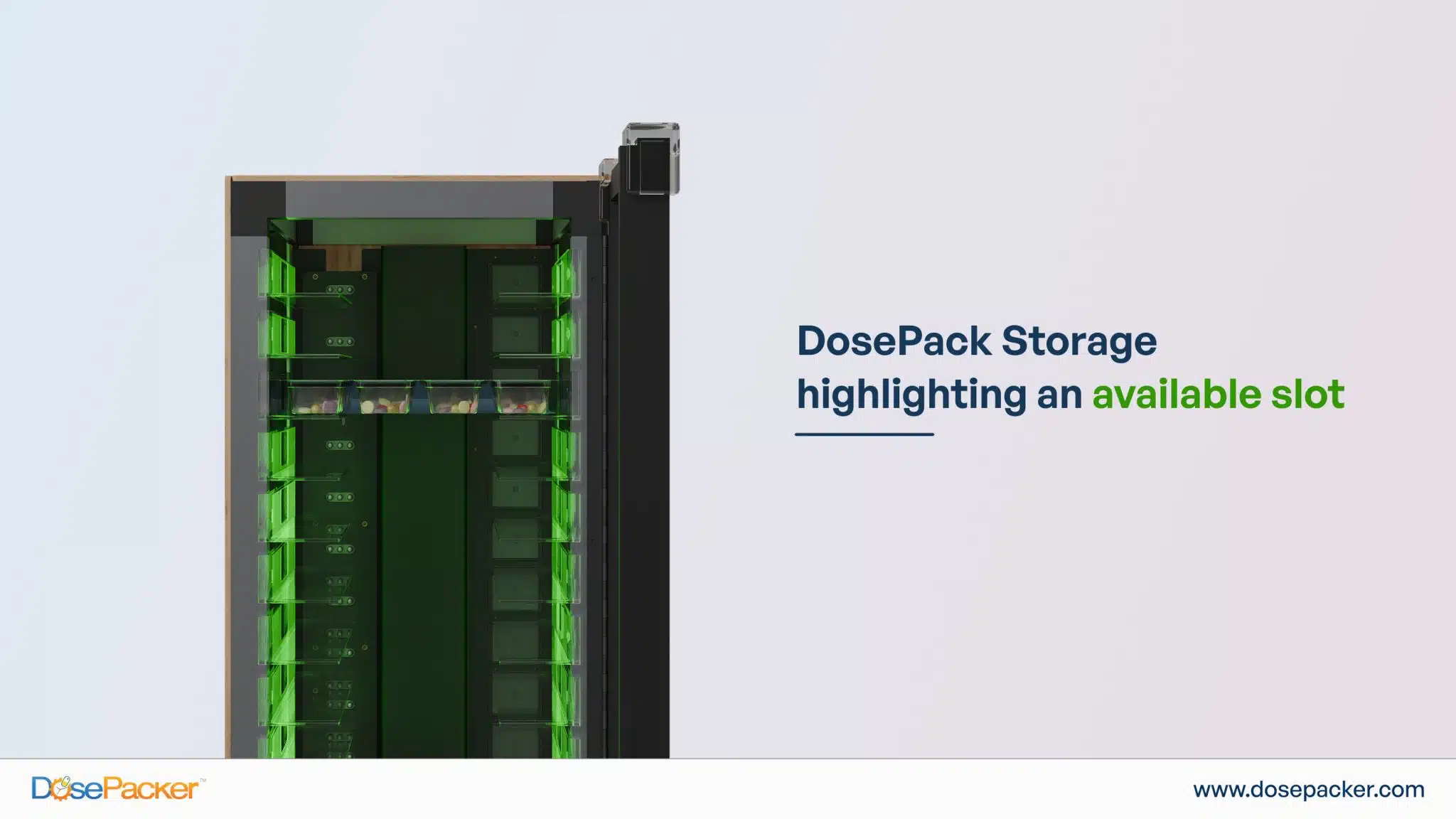 dosepack storage highlighting an available slot