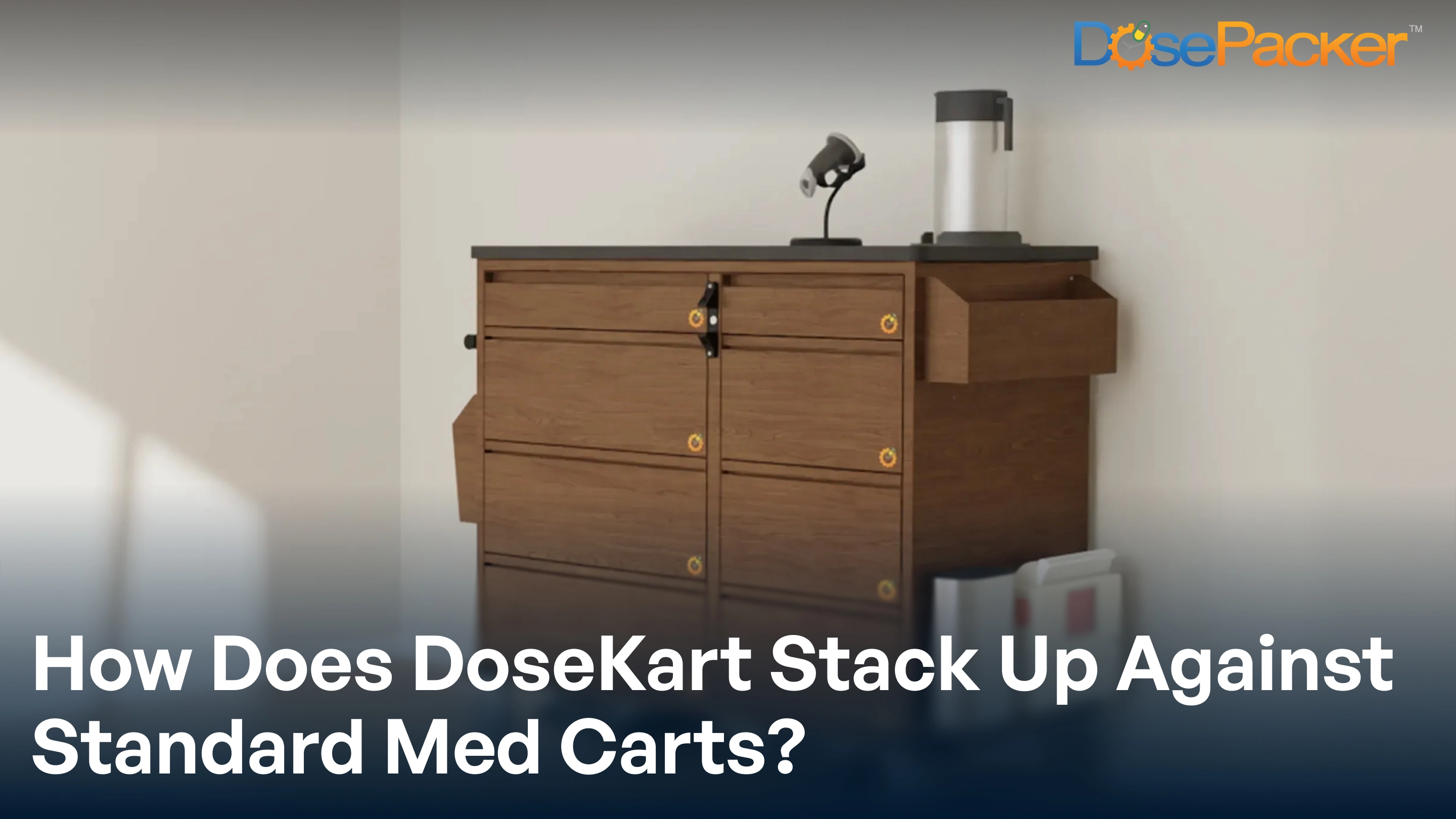 How does dosekart stack up against standard med carts?