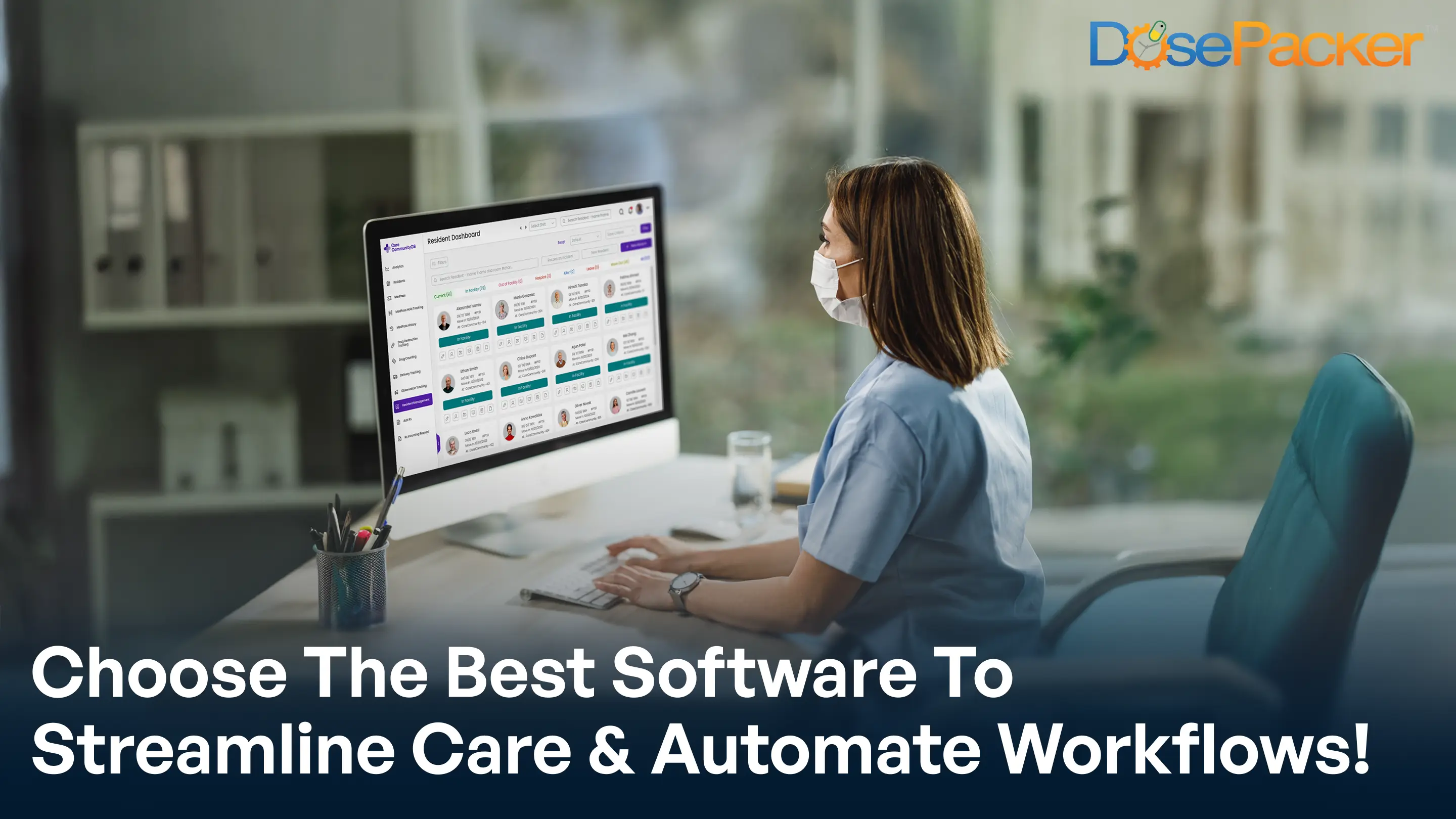 Choose the best software to streamline care & automate workflows