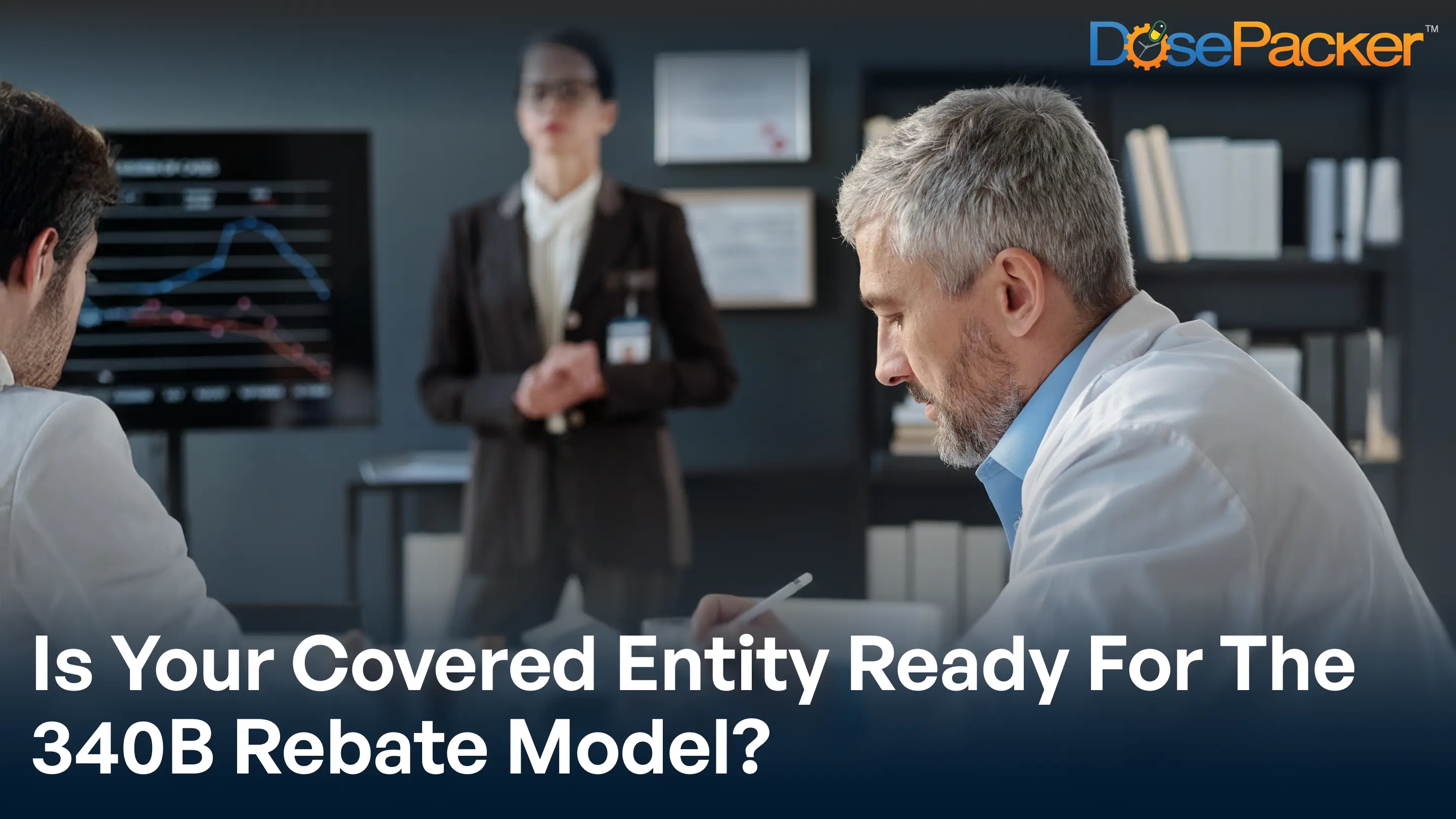 is your covered entity ready for the 340b rebate model?
