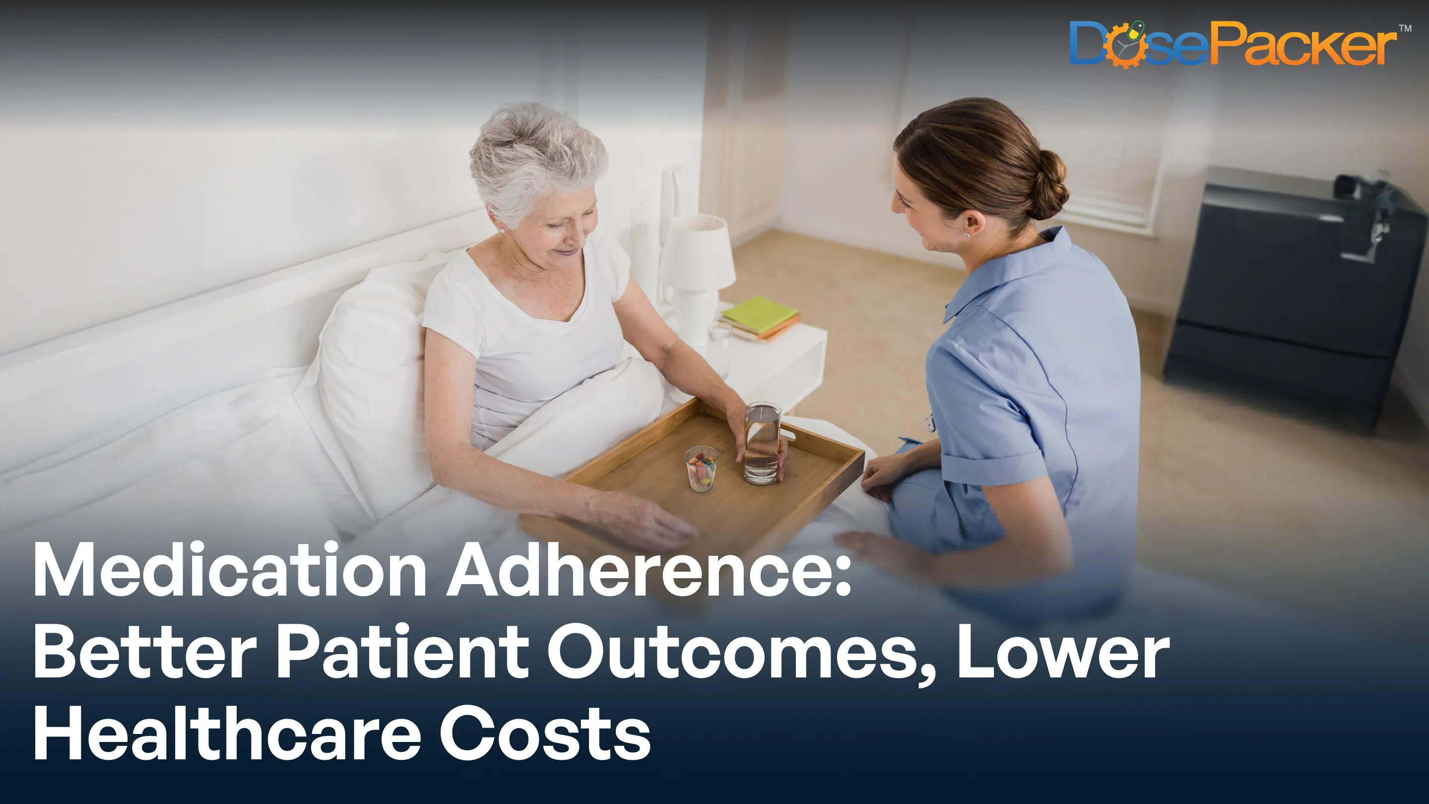 Medication adherence: better patient outcomes, lower healthcare costs