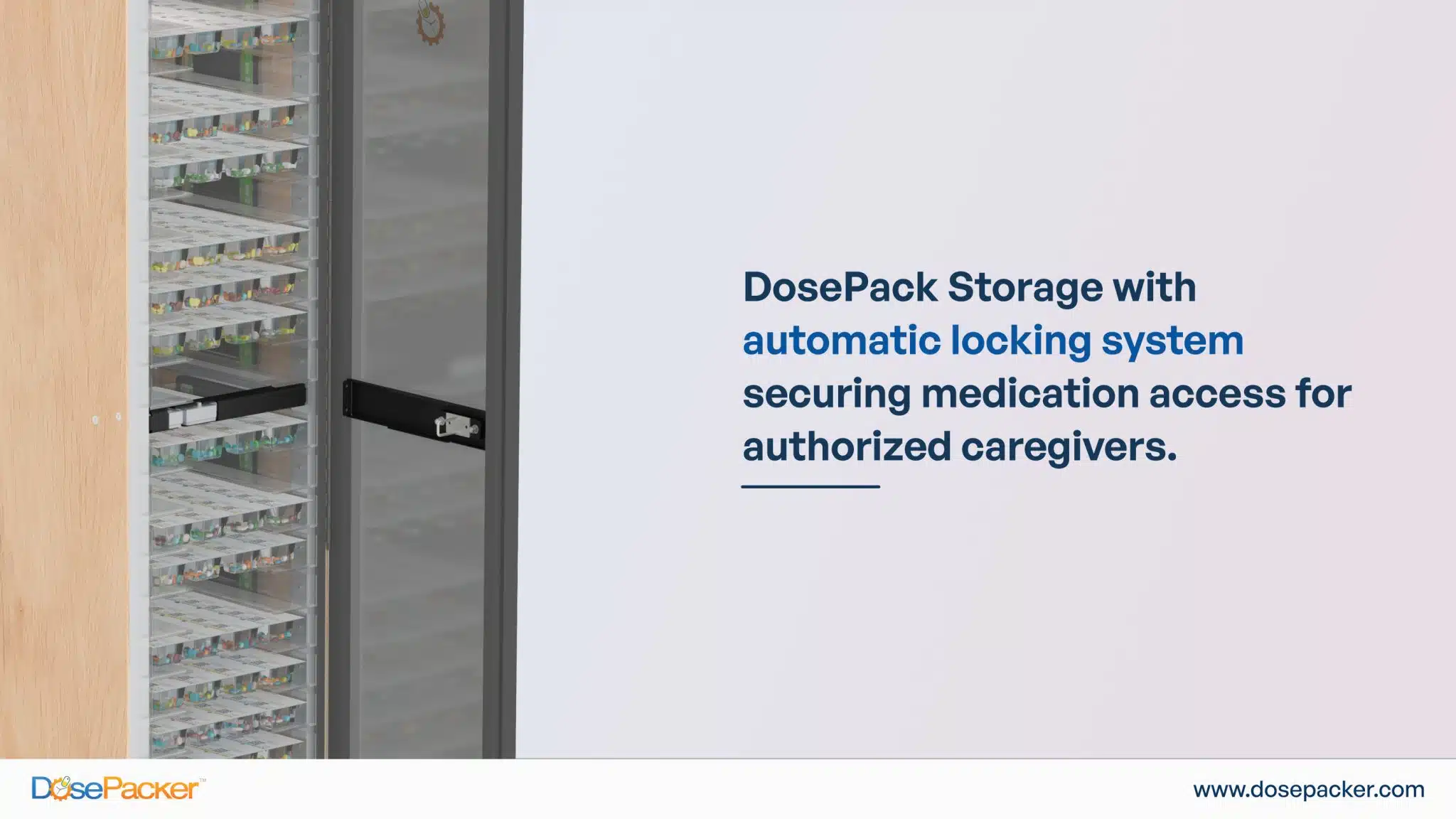 dosepack storage with automatic locking system