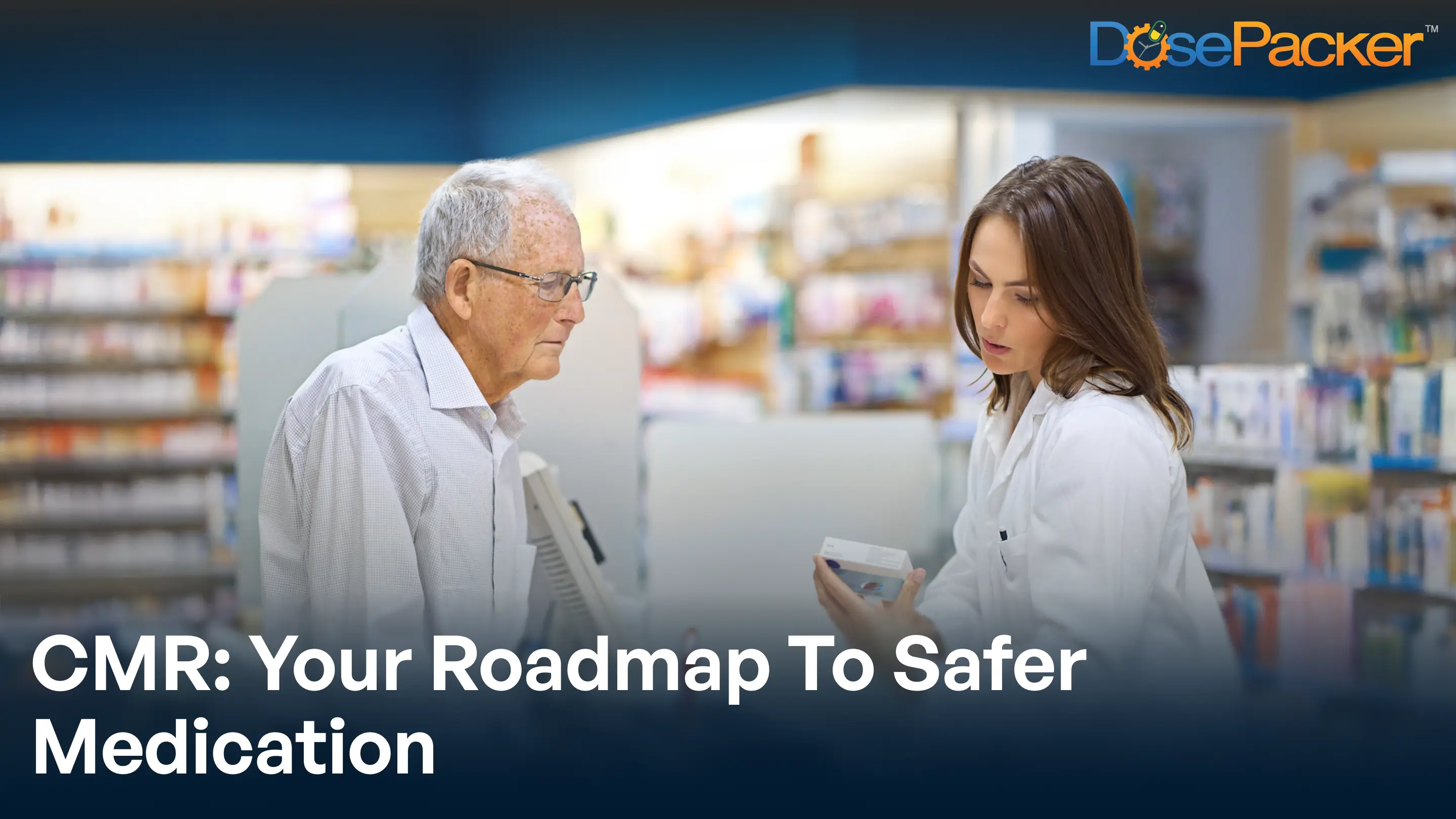 CMR: Your Roadmap to safer medication