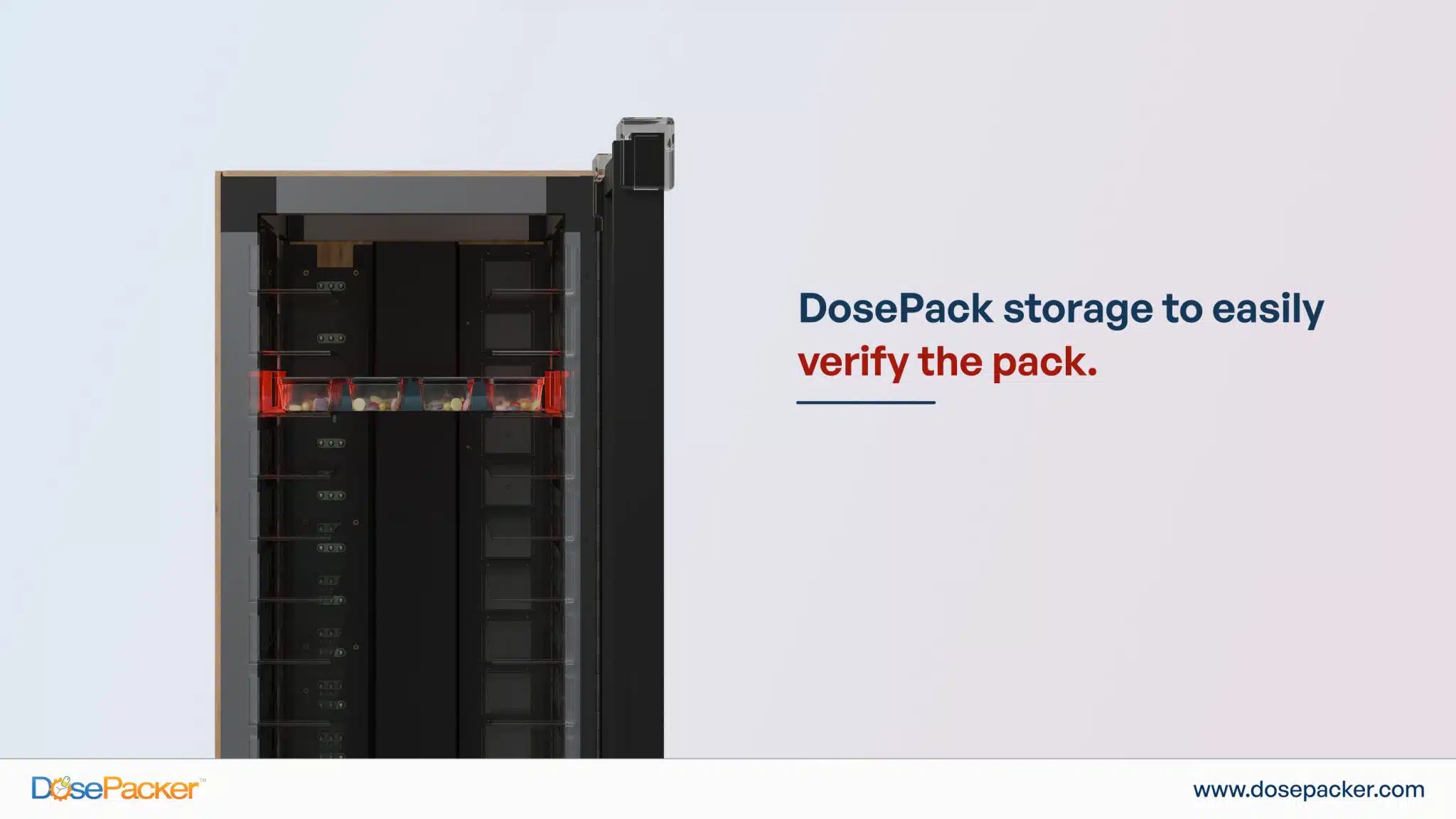 dosepack storage to easily verify the pack